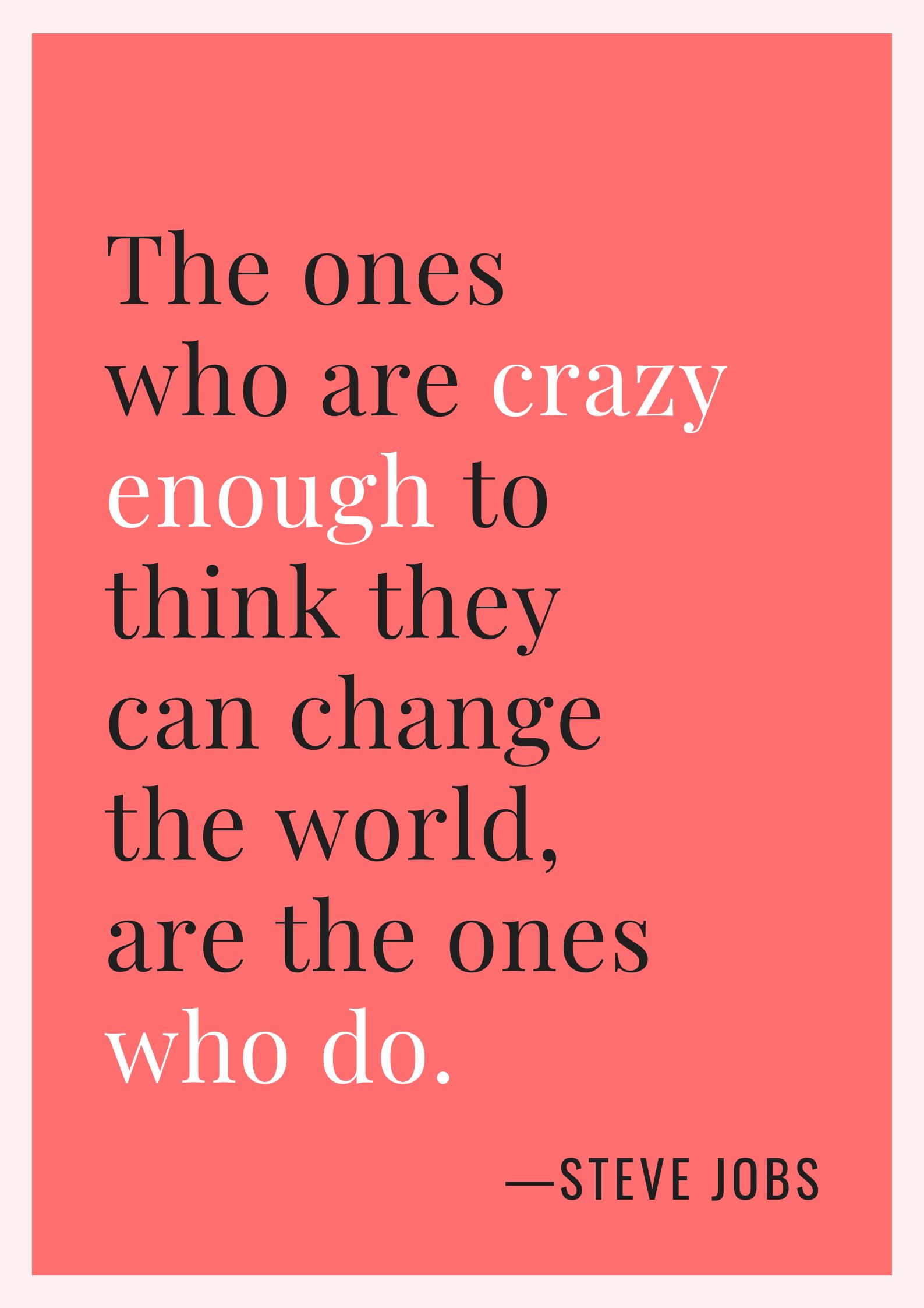 Steve Jobs’ words about changing the world